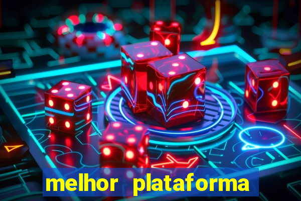 melhor plataforma de jogos para ganhar dinheiro